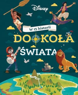 W 15 historii dookoła świata. Disney - Claire Bertholet, Sophie Koechlin
