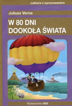 W 80 dni dookoła świata Lektura z opracowaniem