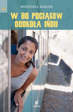 W 80 pociągów dookoła Indii - ebook