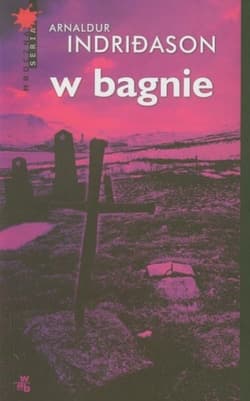 W bagnie - Arnaldur Indriðason