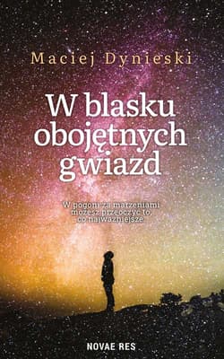 W blasku obojętnych gwiazd - Maciej Dynieski