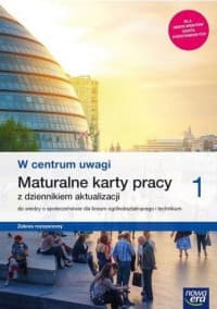 W centrum uwagi 1 Maturalne karty pracy z dziennikiem aktualizacji Zakres rozszerzony Liceum i technikum. Szkoła ponadpodstawowa - Panimasz Katarzyna