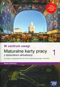 W centrum uwagi 1 Maturalne karty pracy z dziennikiem aktualizacji Zakres rozszerzony Liceum Technikum - Barbara Furman, Kowalczyk Włodzimierz K., Panimasz Katarzyna
