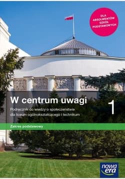W centrum uwagi 1 Podręcznik Zakres podstawowy Liceum i technikum. Szkoła ponadpodstawowa - Arkadiusz Janicki, Kięczkowska Justyna, Menz Mariusz