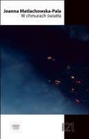 W chmurach światła - Joanna Matlachowska-Pala
