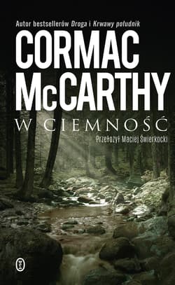 W ciemność wyd. 2025 - McCarthy Cormac