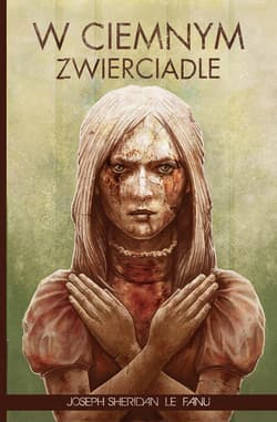 W ciemnym zwierciadle - ebook - Joseph Sheridan Le Fanu