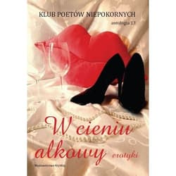 W cieniu alkowy - Opracowanie Zbiorowe