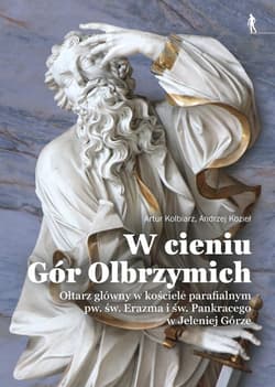 W cieniu Gór Olbrzymich - Artur Kolabiarz, Kozieł Andrzej