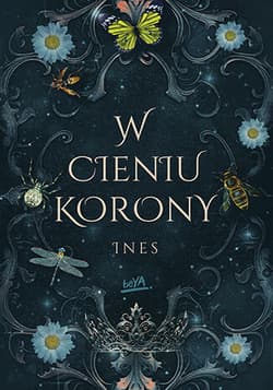 W cieniu korony - J. Ines