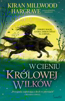 W cieniu królowej wilków. Księgi Geomanty. Tom 1 - Kiran Millwood Hargrave