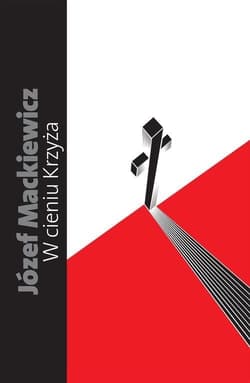 W cieniu krzyża Kabel opatrzności - Józef Mackiewicz