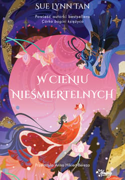 W cieniu nieśmiertelnych - ebook - Tan Sue Lynn