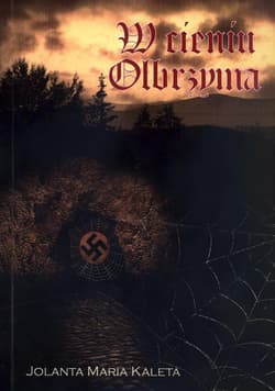 W cieniu olbrzyma - Jolanta Maria Kaleta