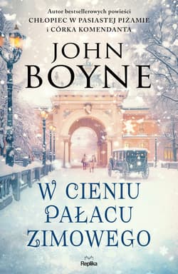 W cieniu Pałacu Zimowego - ebook - John Boyne