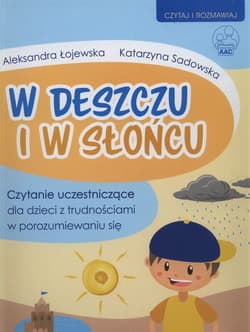 W deszczu i w słońcu - Katarzyna Sadowska
