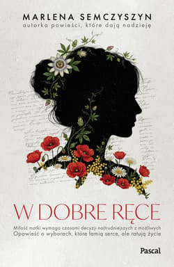 W dobre ręce - Marlena Semczyszyn