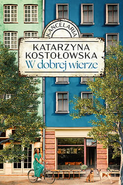W dobrej wierze. Kancelaria. Tom 2 - Katarzyna Kostołowska