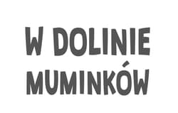 Galeria - zdjęcie nr. 5 - W Dolinie Muminków
