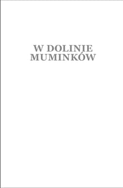 Galeria - zdjęcie nr. 4 - W Dolinie Muminków wyd. 2024