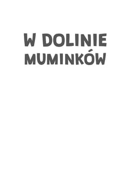 Galeria - zdjęcie nr. 2 - W Dolinie Muminków wyd. 2025