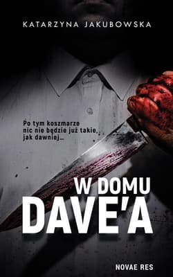 W domu Dave’a - Katarzyna Jakubowska