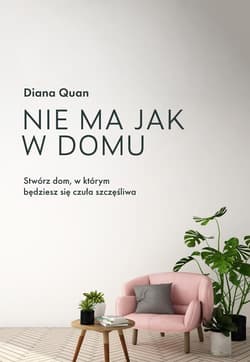 W domu jak w raju - Diana Quan