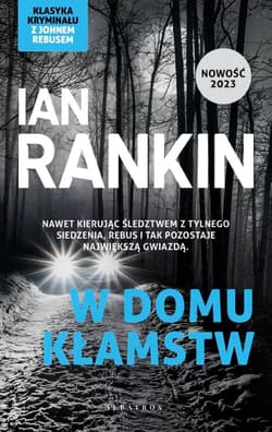 W domu kłamstw - Ian Rankin