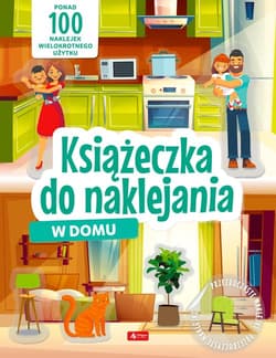 W domu. Książeczka do naklejania - Opracowanie Zbiorowe