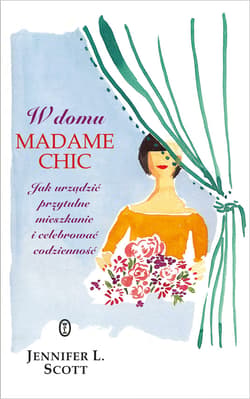 W domu Madame Chic - ebook - Jennifer L. Scott