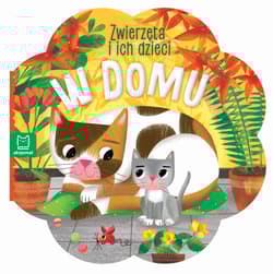 W domu. Zwierzęta i ich dzieci