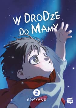 W drodze do mamy. Tom 2