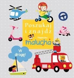 W drogę Poszukaj i znajdź Książeczka malucha