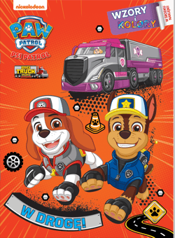 W drogę! Psi Patrol. Wzory i Kolory - Opracowanie Zbiorowe