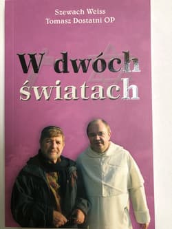 W dwóch światach - ebook - Szewach Weiss, Tomasz Dostatni