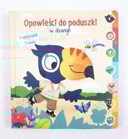 W dżungli. Opowieści do poduszki - Praca zbiorowa