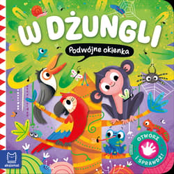 W dżungli. Podwójne okienka. Otwórz i sprawdź! - Agnieszka Bator