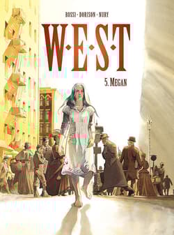 W.E.S.T 5 Megan - Dorison Xavier, Nury Fabien