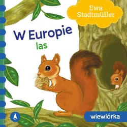 W Europie. Las. Wiewiórka - Ewa Stadtmuller