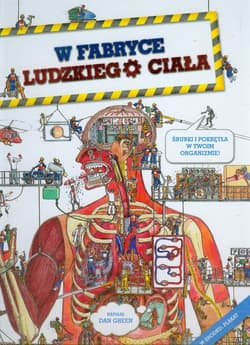 W fabryce ludzkiego ciała - Dan Green