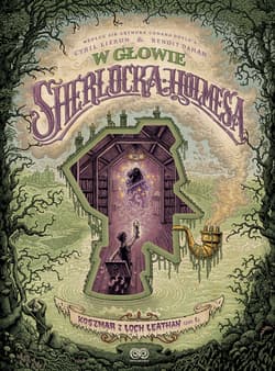 W głowie Sherlocka Holmesa. Koszmar z Loch Leathan tom 1 - Cyril Lieron, Dahan Benoit
