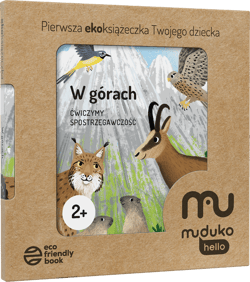 W górach. Ćwiczymy spostrzegawczość 2+. Pierwsza ekoksiążeczka Twojego Dziecka - Opracowanie Zbiorowe