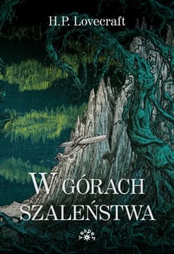 W górach szaleństwa - Howard Phillips Lovecraft