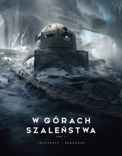 W górach szaleństwa Tom 2 - Howard Phillips Lovecraft