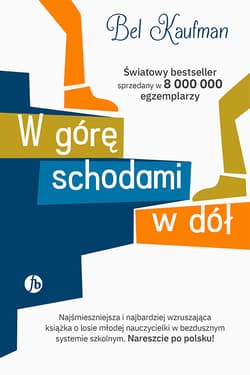 W górę schodami w dół - Bel Kaufman