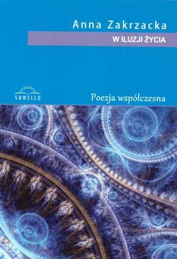 W iluzji życia - Anna Zakrzacka