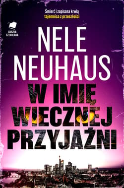 W imię wiecznej przyjaźni - ebook - Nele Neuhaus