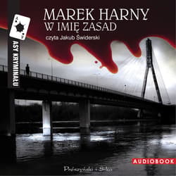 W imię zasad - audiobook - Marek Harny