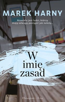 W imię zasad - ebook - Marek Harny
