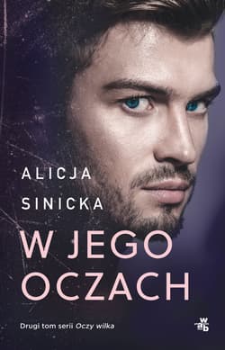 W jego oczach - Alicja Sinicka